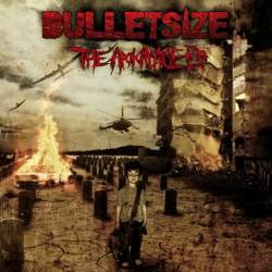 Bulletsize : The Apokalypse (EP)